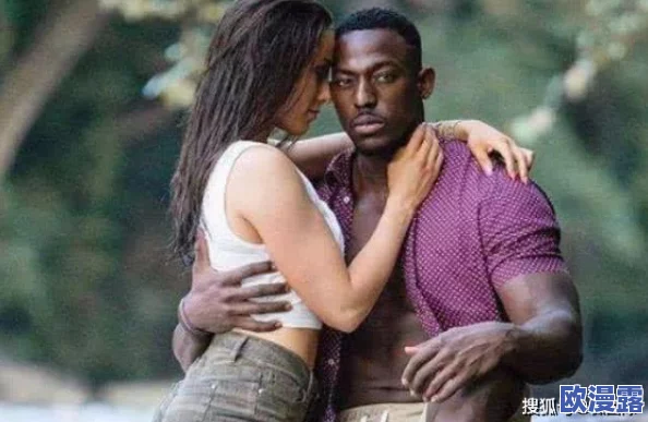 黑人巨茎大战欧美白妇:一场跨文化的激情对决,挑战传统观念与身体界限,引发热议! 黑人巨茎大战欧美白妇:一场跨文化的激情对决,挑战传统观念与身体界限,引发热议!